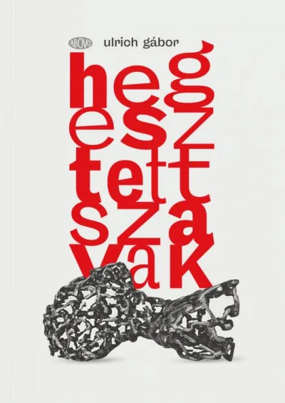 Hegesztett szavak akció