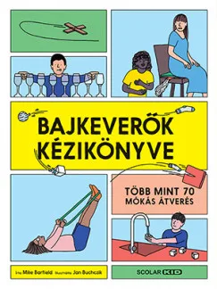 Bajkeverők kézikönyve akció