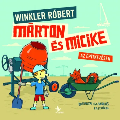 Márton és Micike az építkezésen akció