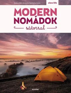 Modern nomádok sátorral akció
