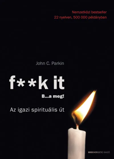 F**k it - B...a meg! akció