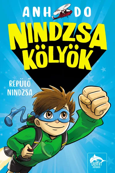 Nindzsa kölyök - Repülő nindzsa akció
