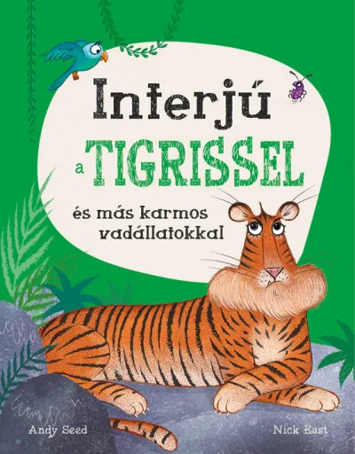 Interjú a tigrissel és más karmos vadállatokkal akció