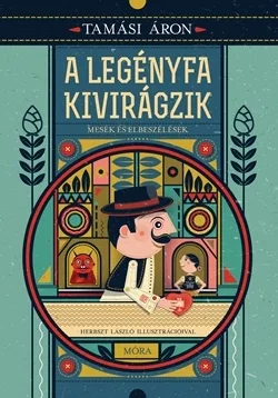 A legényfa kivirágzik Mesék és elbeszélések akció