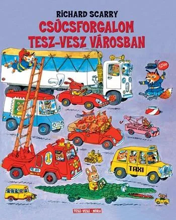 Csúcsforgalom Tesz-Vesz városban Tesz-Vesz sorozat akció